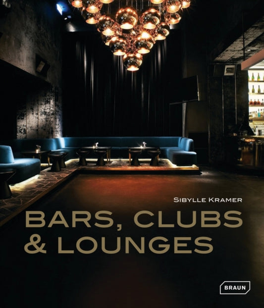 Book cover of: Bars, Clubs & Lounges. By: Sibylle Krämer