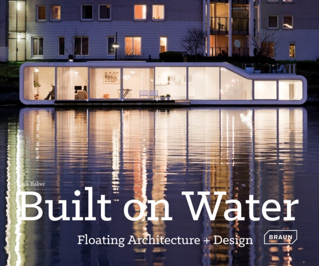 Book cover of: Built on Water. By: Lisa Baker