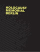 Book cover of: Holocaust Memorial Berlin. By: Hanno Rauterberg