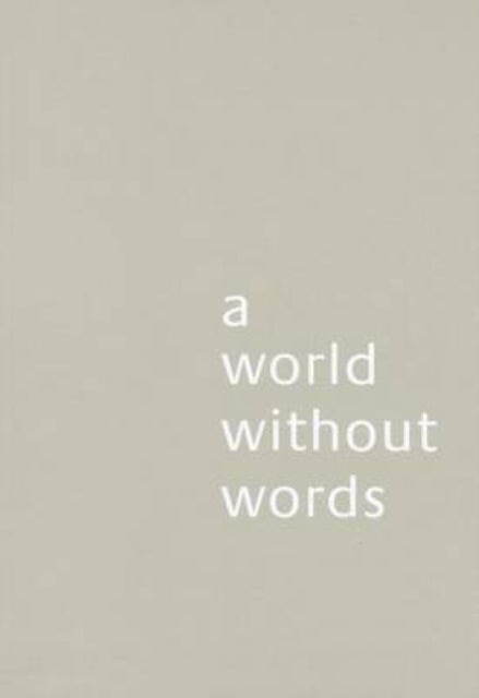 Book cover of: World Without Words. By: Jasper Morrison