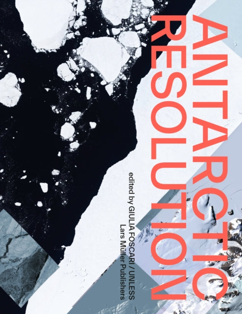 Book cover of: Antarctic Resolution. By: Giulia Foscari