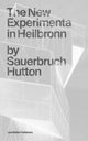 Book cover of: Sauerbruch Hutton: The New Experimenta in Heilbronn