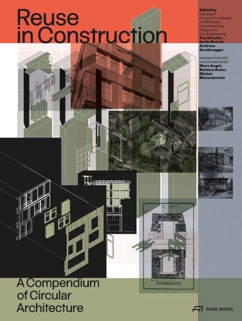 Book cover of: Re-Use in Construction. By: Institute Of Constructive Design