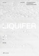 Book cover of: LIQUIFER. Living Beyond Earth