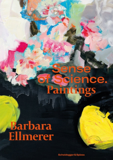 Book cover of: Barbara Ellmerer. Sense of Science. By: ELLMERER ET AL