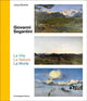 Book cover of: Giovanni Segantini. La Vita – La Natura – La Morte