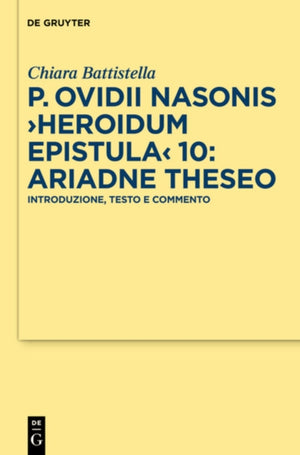 P. Ovidii Nasonis >Heroidum Epistula< 10: Ariadne Theseo