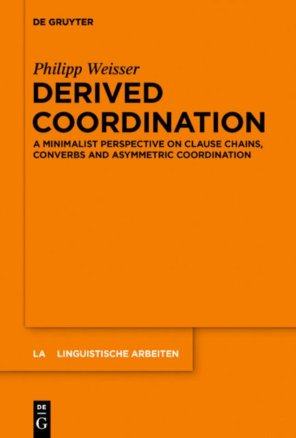Book cover of: Derived Coordination. By: Philipp Weisser
