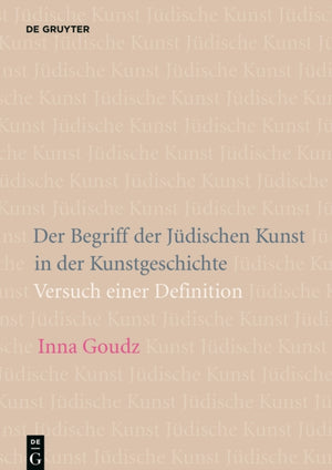 Der Begriff der Judischen Kunst in der Kunstgeschichte