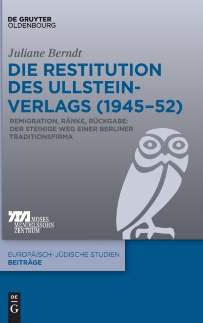 Book cover of: Die Restitution Des Ullstein-Verlags (1945-52). By: Juliane Berndt