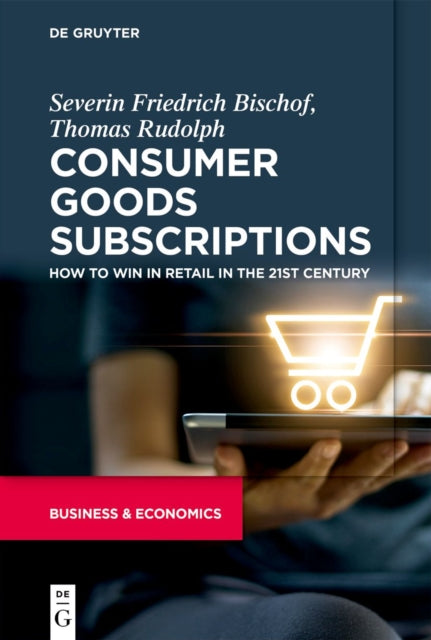 Book cover of: Consumer Goods Subscriptions. By: Severin Bischof