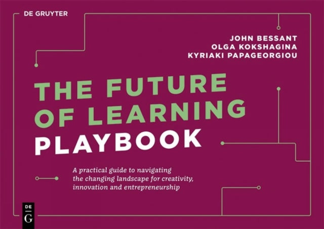 Book cover of: Future of Learning Playbook. By: John Bessant