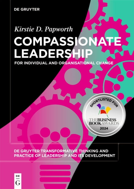 Book cover of: Compassionate Leadership. By: Kirstie Papworth