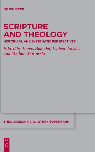 Book cover of: Scripture and Theology. By: Tomas Bokedal