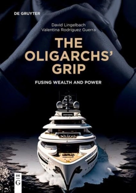Book cover of: Oligarchs' Grip. By: David Lingelbach