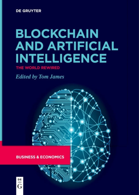 Book cover of: Blockchain and Artificial Intelligence. By: Tom James