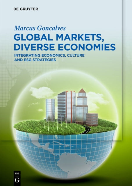 Book cover of: Global Markets, Diverse Economies. By: Marcus Goncalves