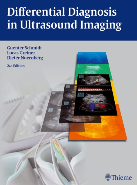 Book cover of: Differential Diagnosis in Ultrasound Imaging. By: Guenter Schmidt