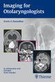 Book cover of: Imaging for Otolaryngologists. By: Erwin Dunnebier