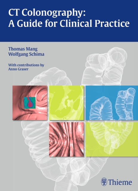 Book cover of: CT Colonography: a Guide for Clinical Practice. By: Thomas Mang
