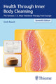 Book cover of: Health Through Inner Body Cleansing. By: Erich Rauch