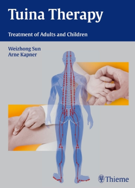 Book cover of: Tuina Therapy. By: Weizhong Sun