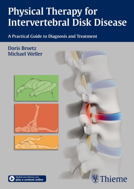 Book cover of: Physical Therapy for Intervertebral Disk Disease. By: Doris Broetz