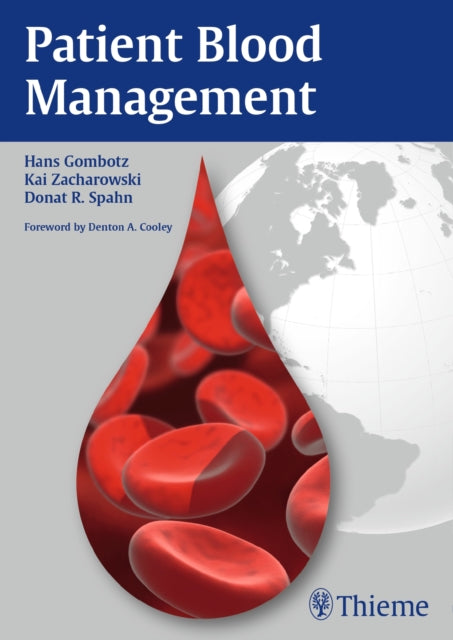 Book cover of: Patient Blood Management. By: Hans Gombotz