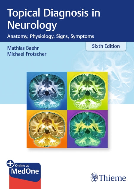 Book cover of: Topical Diagnosis in Neurology. By: Mathias Bähr