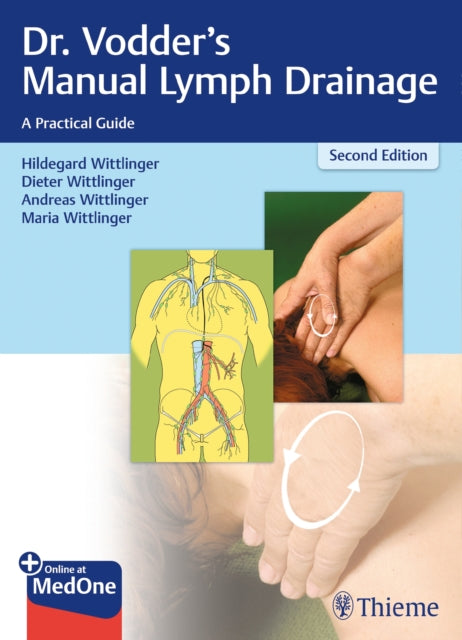 Book cover of: Dr. Vodder's Manual Lymph Drainage. By: Hildegard Wittlinger