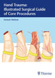 Book cover of: Hand Trauma: Illustrated Surgical Guide of Core Procedures. By: Dariush Nikkhah