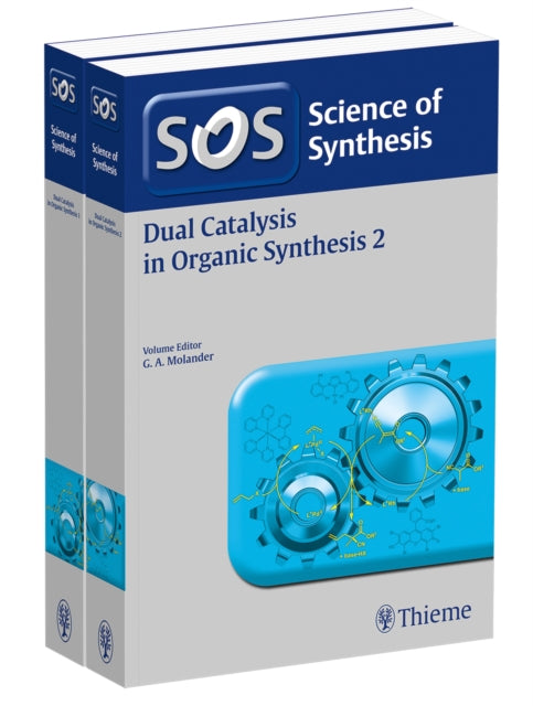 Book cover of: Dual Catalysis in Organic Synthesis, Workbench Edition. By: Gary Molander