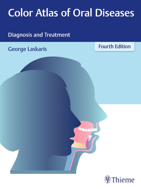 Book cover of: Color Atlas of Oral Diseases. By: George Laskaris