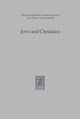 Book cover of: Jews and Christians. By: Durham-Tubingen Research Symposium on Earliest Christianity and Judaism (2nd : 1989 : University of Durham)