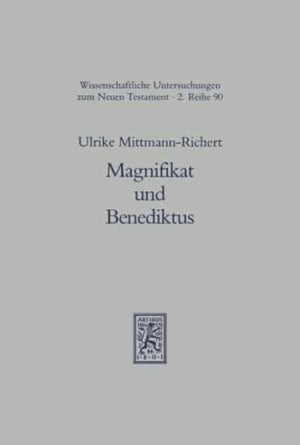 Magnifikat und Benediktus