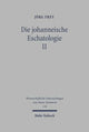 Book cover of: Die johanneische Eschatologie. By: Jorg Frey