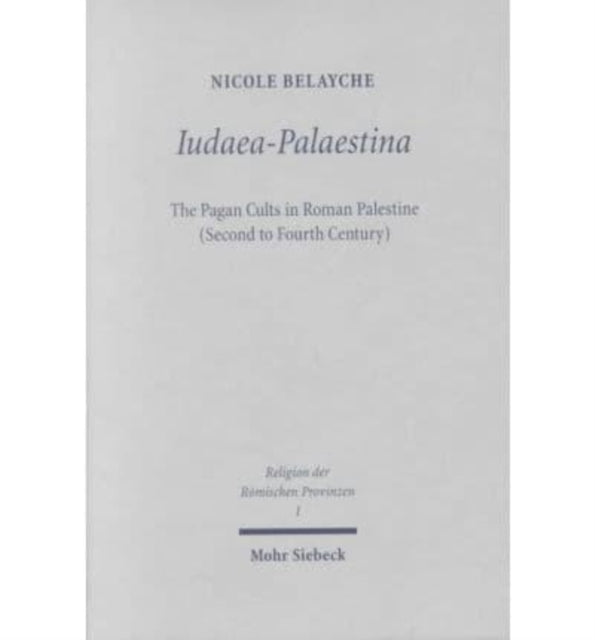 Book cover of: Iudaea-Palaestina. By: Nicole Belayche