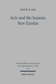 Book cover of: Acts and the Isaianic New Exodus