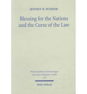 Blessing for the Nations and the Curse of the Law