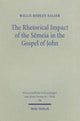 Book cover of: Rhetorical Impact of the Semeia in the Gospel of John. By: Willis Hedley Salier