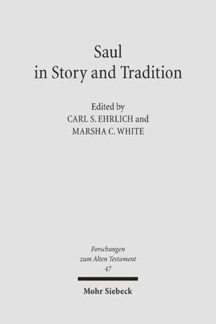 Book cover of: Saul in Story and Tradition