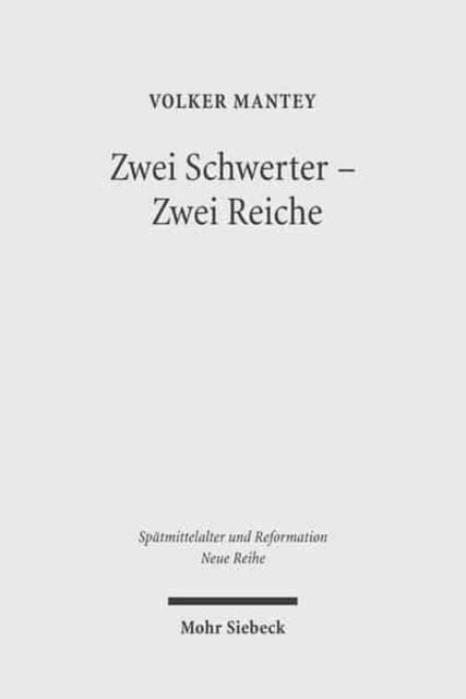 Book cover of: Zwei Schwerter - Zwei Reiche. By: Volker Mantey