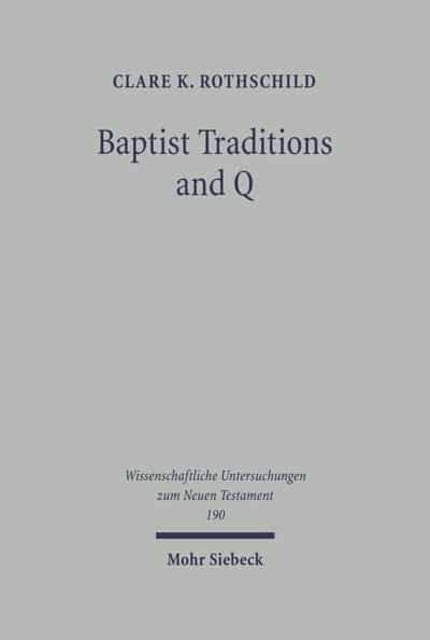 Baptist Traditions and Q