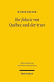 Book cover of: Die fiducie von Quebec und der trust. By: Rainer Becker
