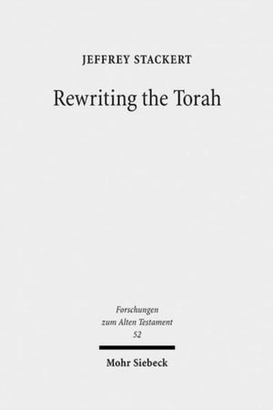 Rewriting the Torah