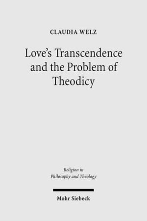 Love's Transcendence and the Problem of Theodicy