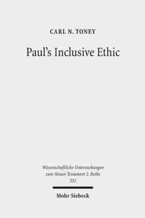 Paul's Inclusive Ethic