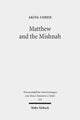Book cover of: Matthew and the Mishnah. By: Akiva Cohen