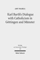 Book cover of: Karl Barth's Dialogue with Catholicism in Gottingen and Munster. By: Amy Marga