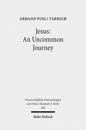 Jesus: An Uncommon Journey